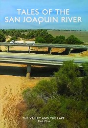 Tales of the San Joaquin River