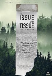 The Issue with Tissue - A Boreal Love Story