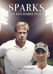 Sparks - The Ken Sparks Story