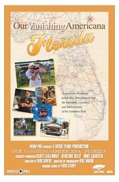 Our Vanishing Americana: Florida
