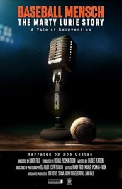 Baseball Mensch the Marty Lurie Story