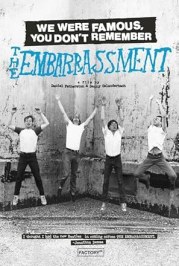 We Were Famous, You Don't Remember: The Embarrassment