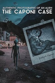 Authentic Photographs of an Alien: The Caponi Case
