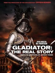 Gladiator: The Real Story
