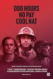 Odd Hours, No Pay, Cool Hat