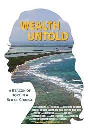 Wealth Untold