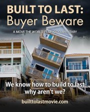 Built to Last: Buyer Beware