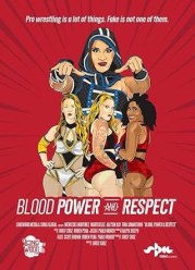 Blood, Power & Respect