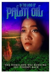 In the Land of Palm Oil