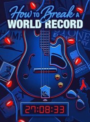 How to Break a World Record