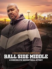 Ball Side Middle: A Brooklyn Basketball Story