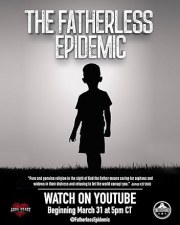 The Fatherless Epidemic