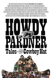 Howdy Pardner: Tales of the Cowboy Hat