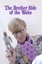 The Brother Side of the Wake