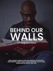 Behind Our Walls