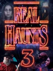 Real Haunts 3