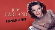 Judy Garland: Property of MGM