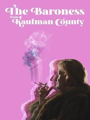 The Baroness from Kaufman County