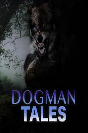Dogman Tales