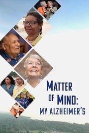 Matter of Mind: My Alzheimer's