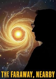 The Faraway, Nearby: Joe Weber and the Pursuit of Gravitational Waves