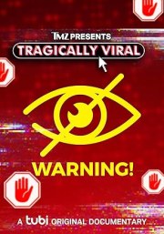 TMZ Presents: Tragically Viral