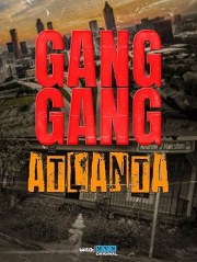 Gang Gang - ATL
