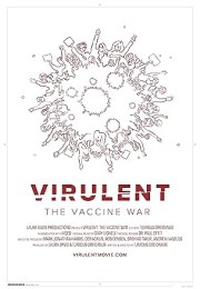 Virulent: The Vaccine War