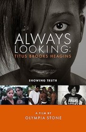 Always Looking: Titus Brooks Heagins