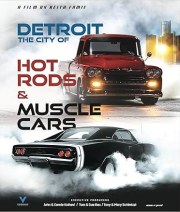 Detroit: The City of Hot Rods & Muscle Cars