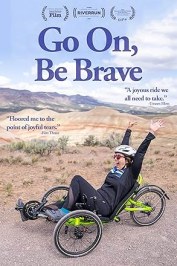 Go On, Be Brave