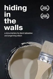 Hiding in the Walls