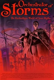 Orchestrator of Storms: The Fantastique World of Jean Rollin
