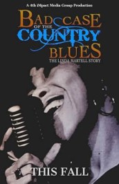 Bad Case of the Country Blues: The Linda Martell Story