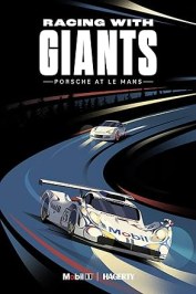 Racing with Giants: Porsche at Le Mans