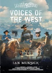 White Buffalo: Voices of the West