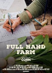 Full Hand Farm: A More Than Corn Story
