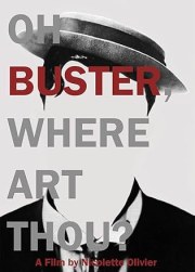 Oh Buster, Where Art Thou?