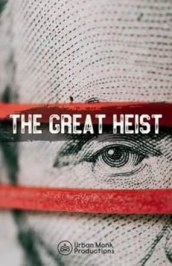 The Great Heist
