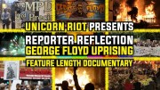 Reporter Reflection on George Floyd Uprising