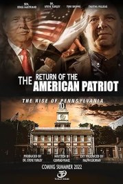 The Return of the American Patriot: The Rise of Pennsylvania