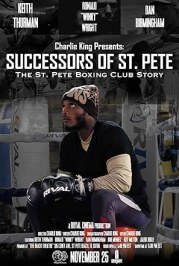 Successors of St. Pete: The St. Pete Boxing Club Story