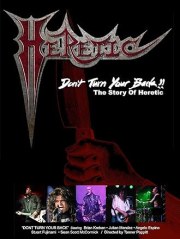 Don't Turn Your Back: The Story of Heretic