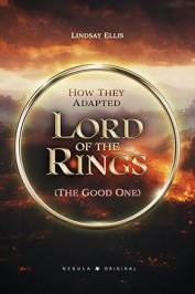How They Adapted Lord of the Rings (the good one)