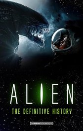 Alien: The Definitive History