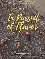 In Pursuit of Flavor