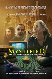 Mystified: The Rise of Mysticism & the Antichrist
