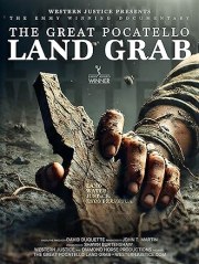 The Great Pocatello Land Grab