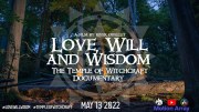 Love, Will, and Wisdom: The Temple of Witchcraft Documentary