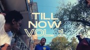 Till Now